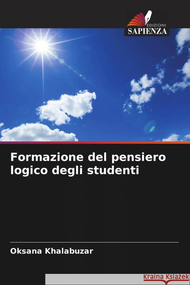 Formazione del pensiero logico degli studenti Khalabuzar, Oksana 9786204860268