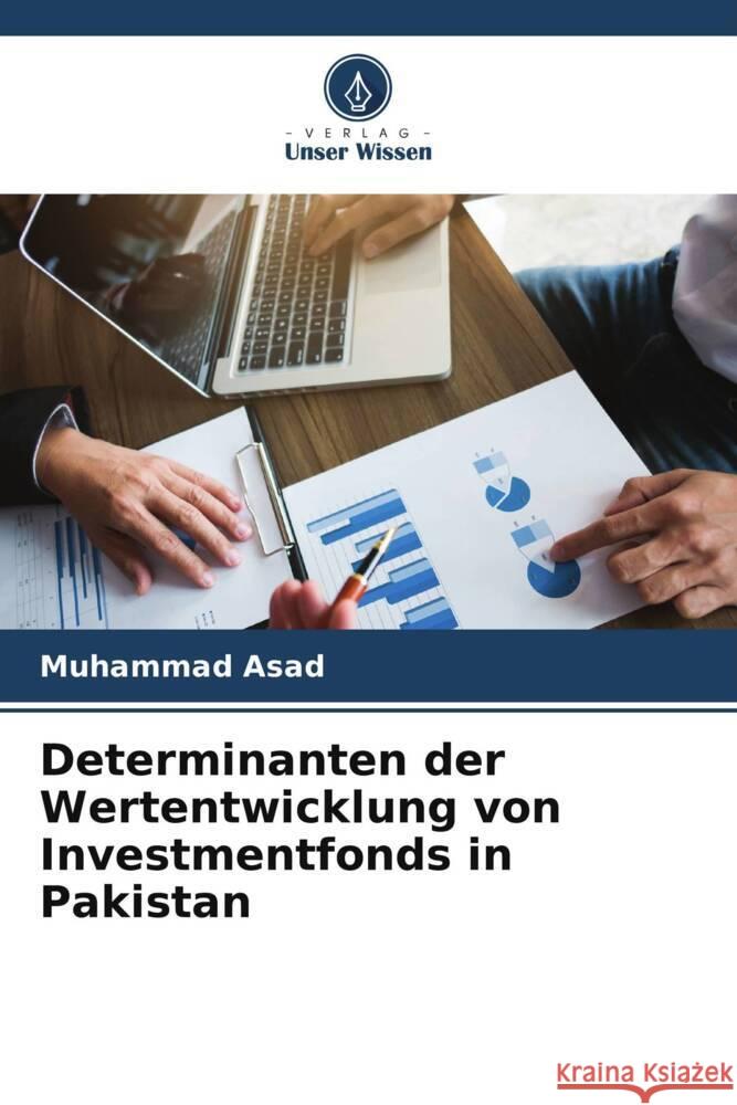 Determinanten der Wertentwicklung von Investmentfonds in Pakistan Asad, Muhammad 9786204860572