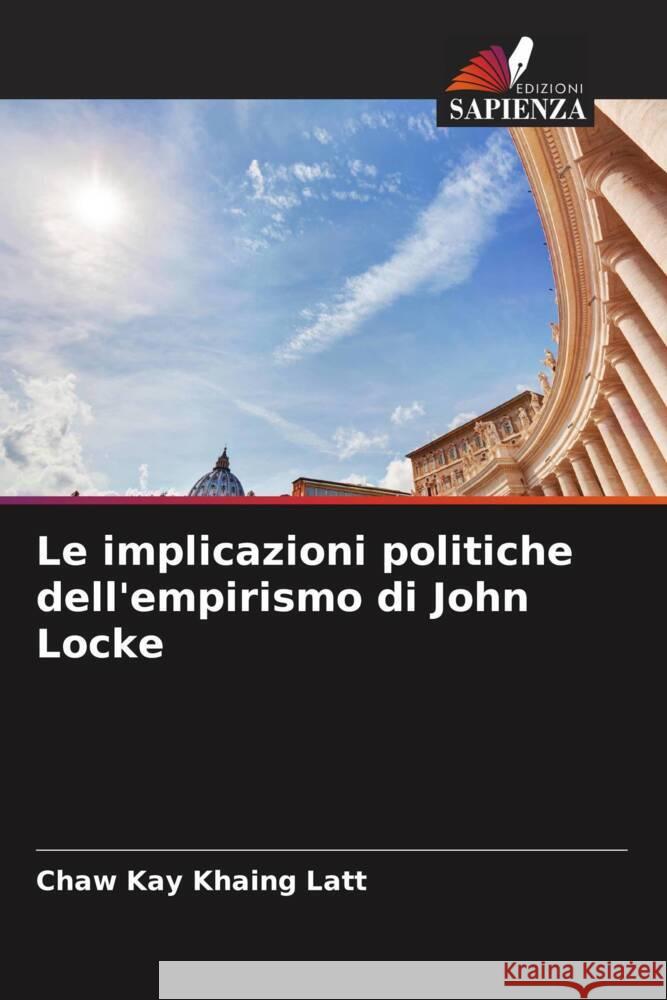 Le implicazioni politiche dell'empirismo di John Locke Latt, Chaw Kay Khaing 9786204862330