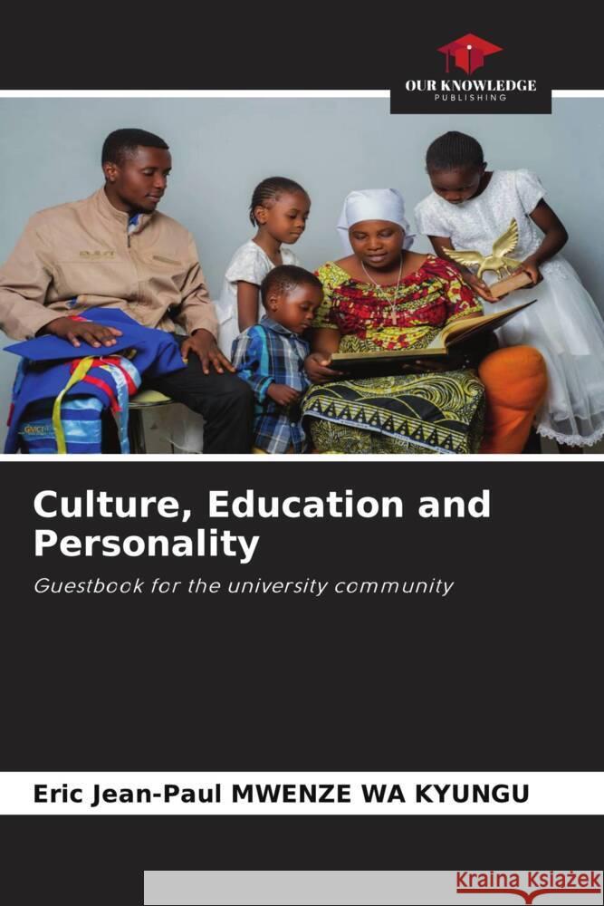 Culture, Education and Personality MWENZE WA KYUNGU, Eric Jean-Paul 9786204864624