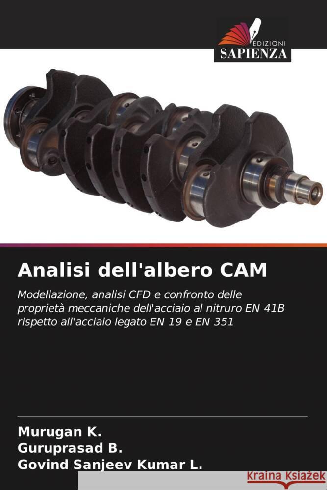 Analisi dell'albero CAM K., Murugan, B., Guruprasad, L., Govind Sanjeev Kumar 9786204865249 Edizioni Sapienza