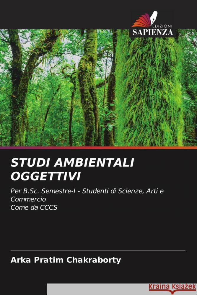 STUDI AMBIENTALI OGGETTIVI Chakraborty, Arka Pratim 9786204867328