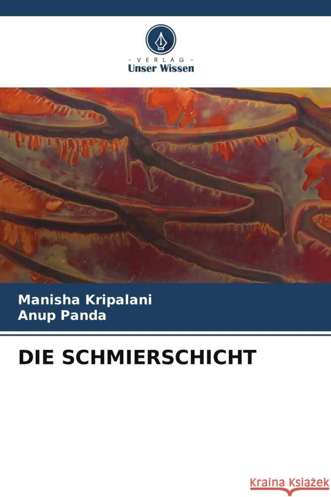 DIE SCHMIERSCHICHT Kripalani, Manisha, Panda, Anup 9786204867939