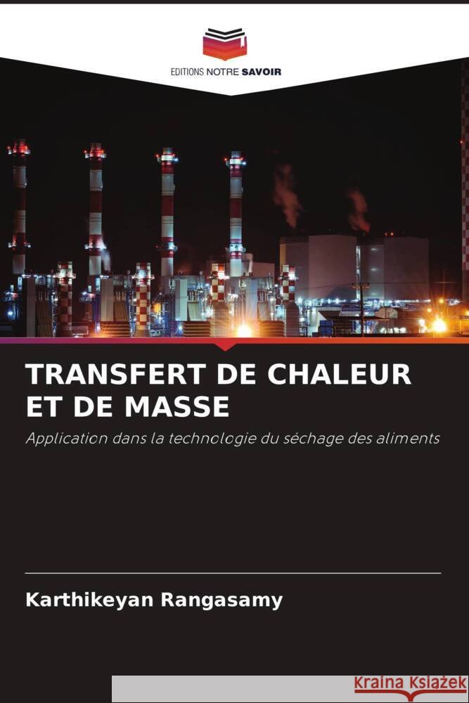 TRANSFERT DE CHALEUR ET DE MASSE Rangasamy, Karthikeyan 9786204868998
