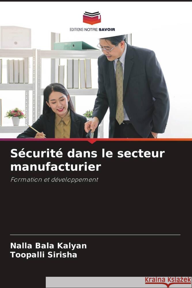 Sécurité dans le secteur manufacturier Kalyan, Nalla Bala, Sirisha, Toopalli 9786204877075