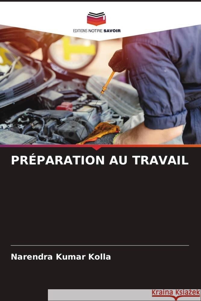 PRÉPARATION AU TRAVAIL Kolla, Narendra Kumar 9786204877242