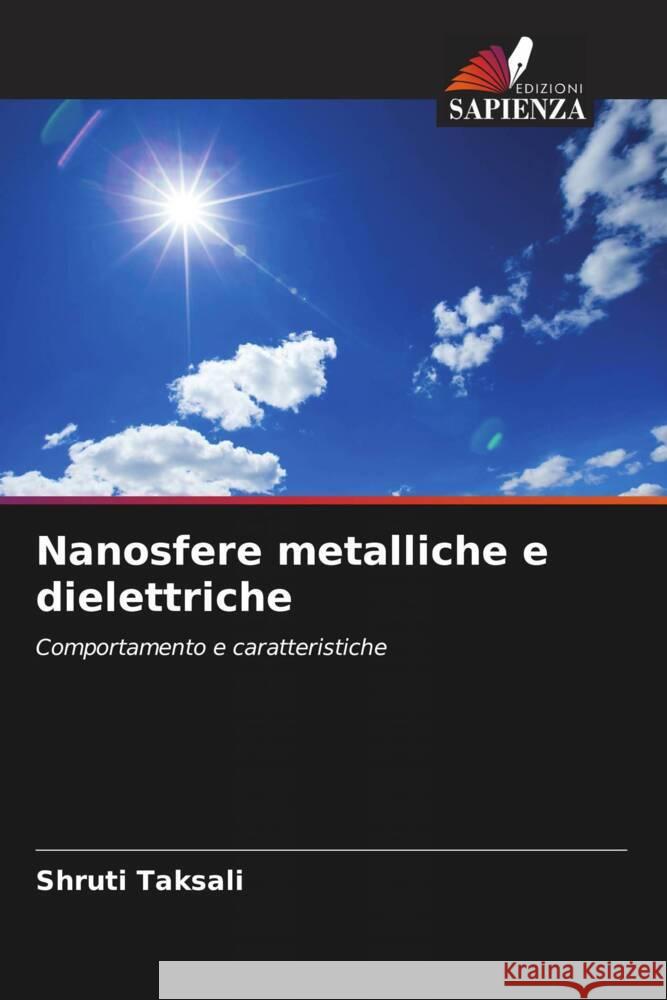 Nanosfere metalliche e dielettriche Taksali, Shruti 9786204878386