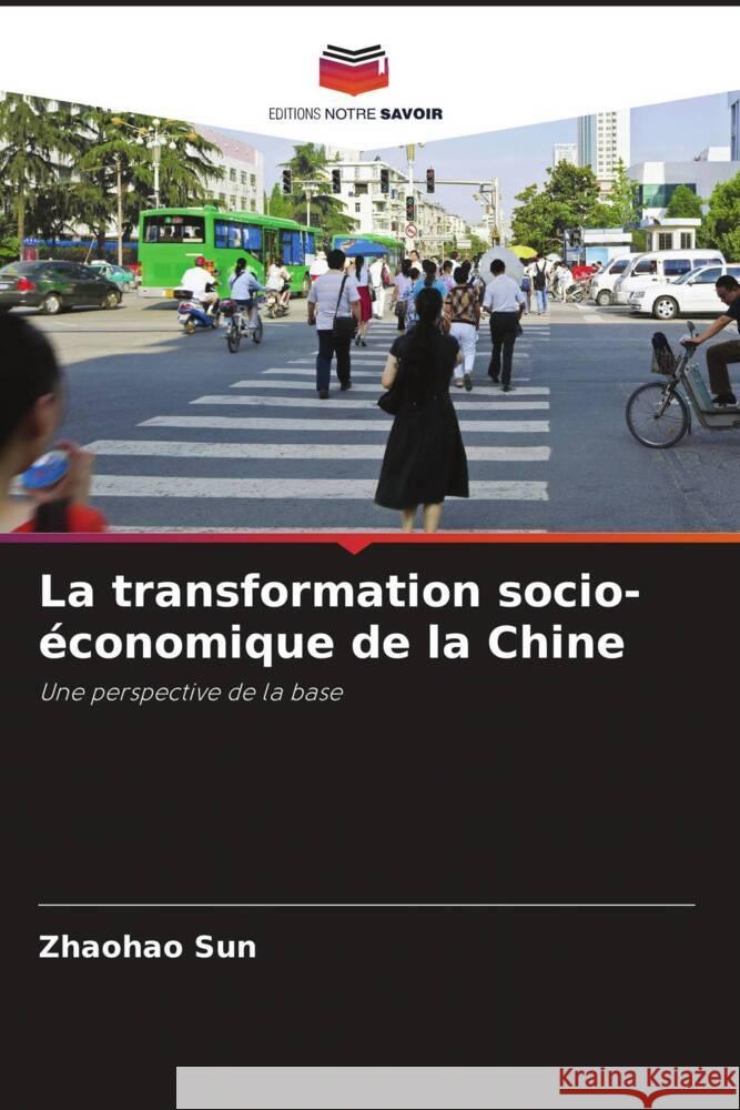 La transformation socio-économique de la Chine Sun, Zhaohao 9786204880143