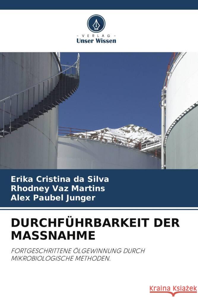 DURCHFÜHRBARKEIT DER MASSNAHME da Silva, Erika Cristina, Martins, Rhodney Vaz, Junger, Alex Paubel 9786204881065