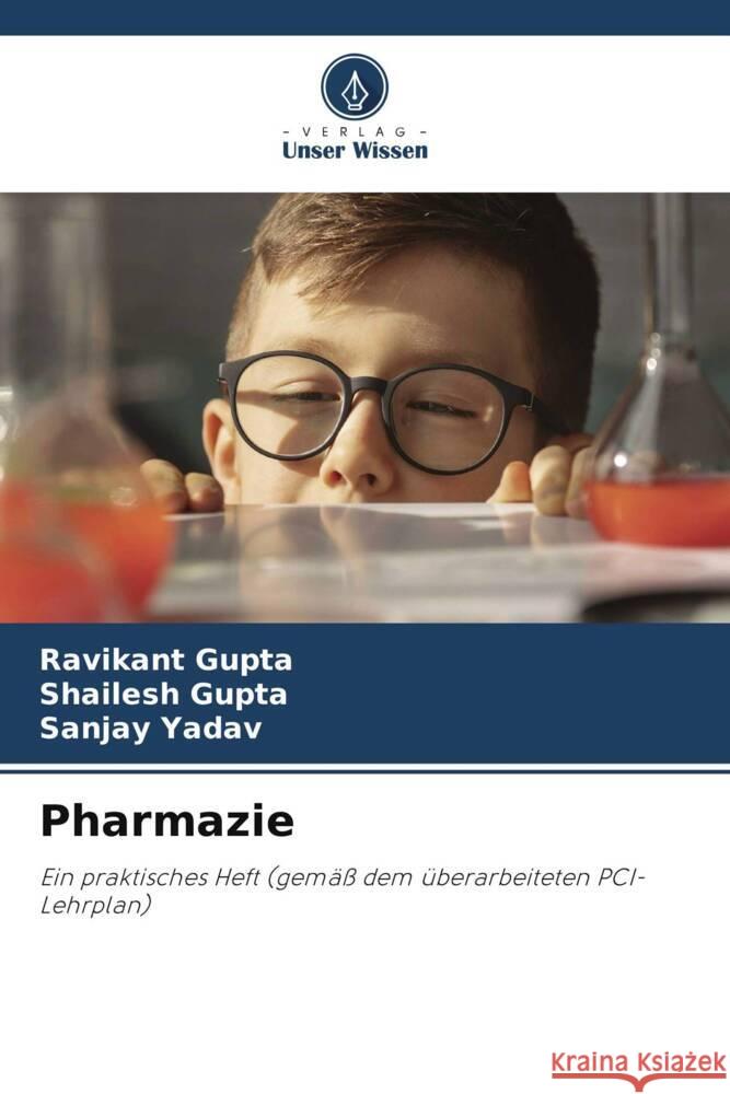 Pharmazie Gupta, Ravikant, Gupta, Shailesh, Yadav, Sanjay 9786204883526