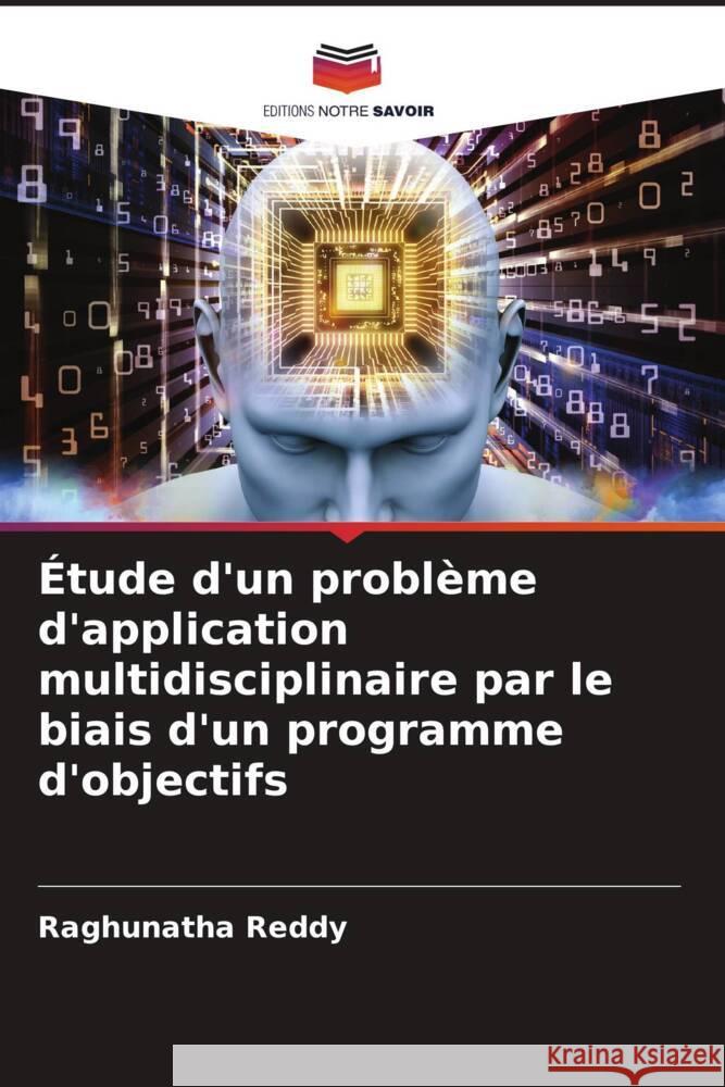 Étude d'un problème d'application multidisciplinaire par le biais d'un programme d'objectifs REDDY, Raghunatha 9786204885919