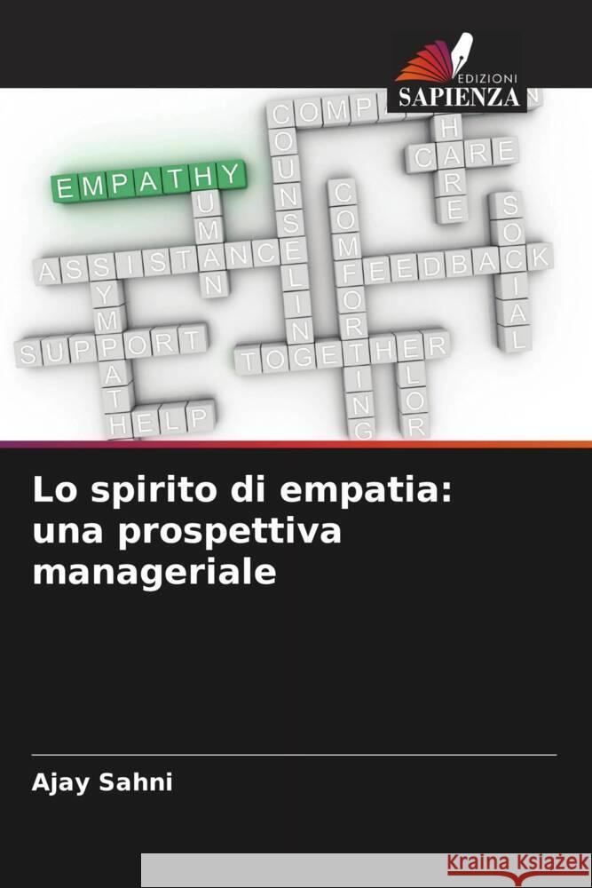 Lo spirito di empatia: una prospettiva manageriale Ajay Sahni Anuj Kumar Sushant Mishra 9786204887012