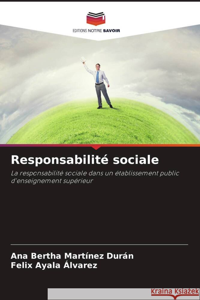 Responsabilité sociale Martínez Durán, Ana Bertha, Ayala Alvarez, Felix 9786204887067