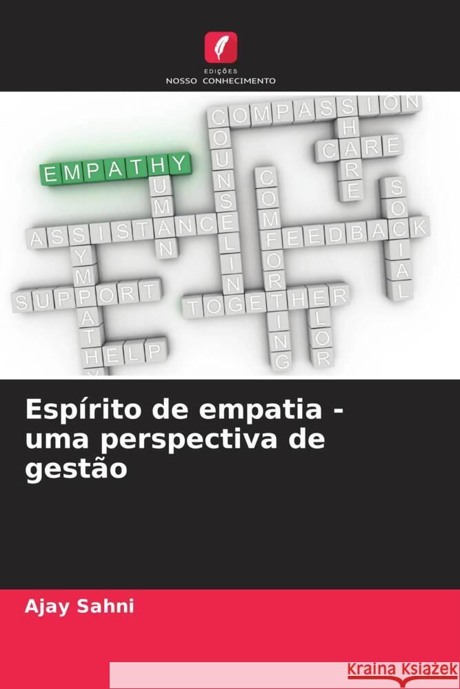 Esp?rito de empatia - uma perspectiva de gest?o Ajay Sahni Anuj Kumar Sushant Mishra 9786204887173