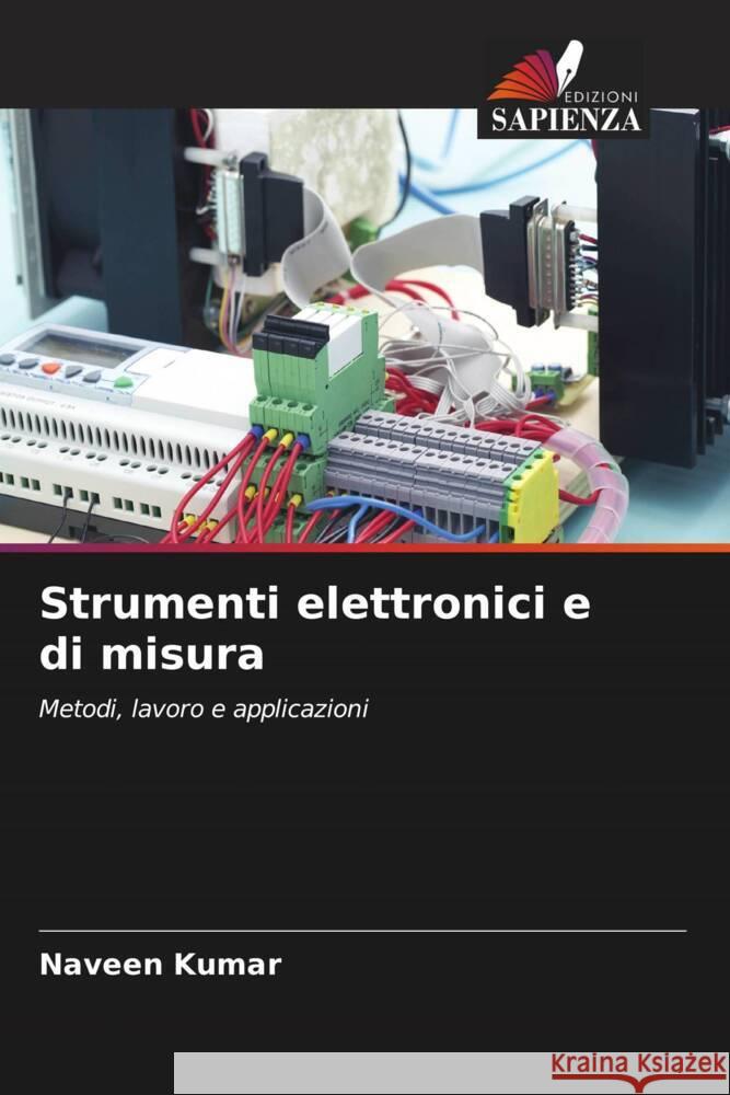 Strumenti elettronici e di misura Naveen Kumar P. Prasad D. Shrinivas Mayya 9786204887982 Edizioni Sapienza