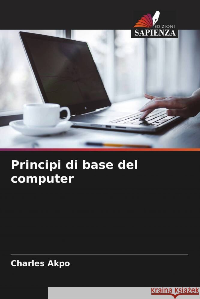 Principi di base del computer Akpo, Charles 9786204892122