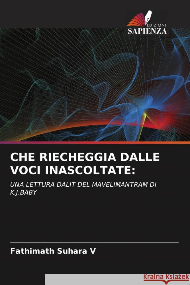 CHE RIECHEGGIA DALLE VOCI INASCOLTATE: V, Fathimath Suhara 9786204892849