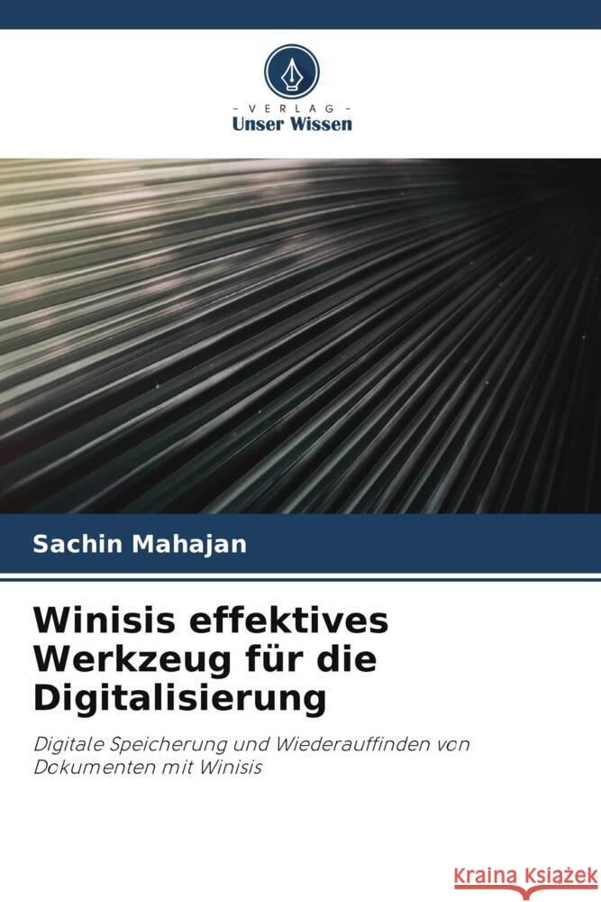 Winisis effektives Werkzeug für die Digitalisierung Mahajan, Sachin 9786204893648