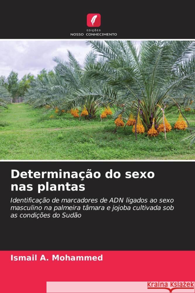 Determinação do sexo nas plantas Mohammed, Ismail A. 9786204894270 Edições Nosso Conhecimento