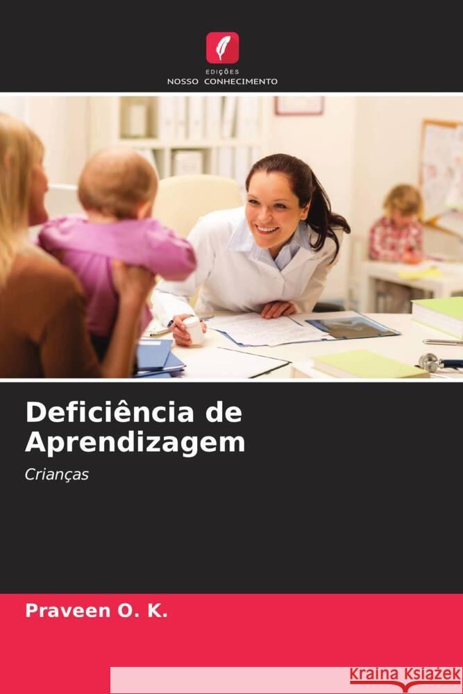 Deficiência de Aprendizagem O. K., Praveen 9786204896557 Edições Nosso Conhecimento