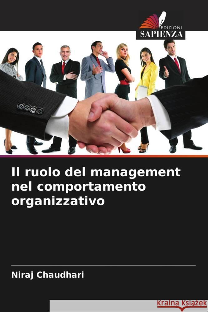 Il ruolo del management nel comportamento organizzativo Chaudhari, Niraj 9786204897158