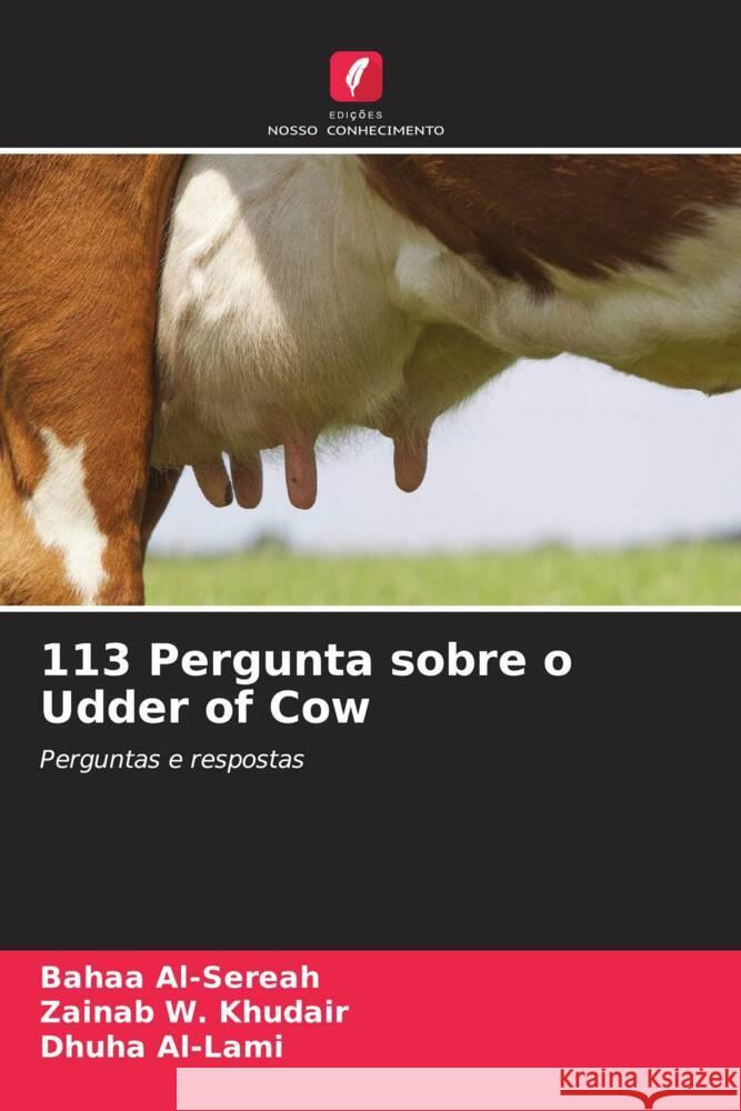 113 Pergunta sobre o Udder of Cow Al-Sereah, Bahaa, W. Khudair, Zainab, Al-Lami, Dhuha 9786204898629 Edições Nosso Conhecimento