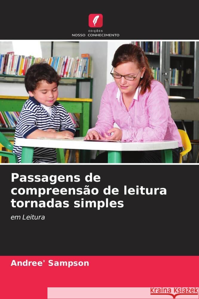 Passagens de compreensão de leitura tornadas simples Sampson, Andree' 9786204899176