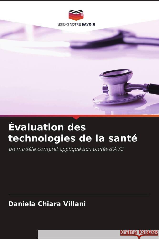 Évaluation des technologies de la santé Villani, Daniela Chiara 9786204899633