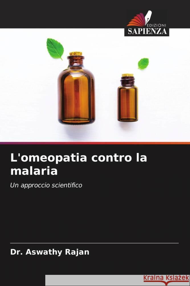 L'omeopatia contro la malaria Rajan, Dr. Aswathy 9786204902647
