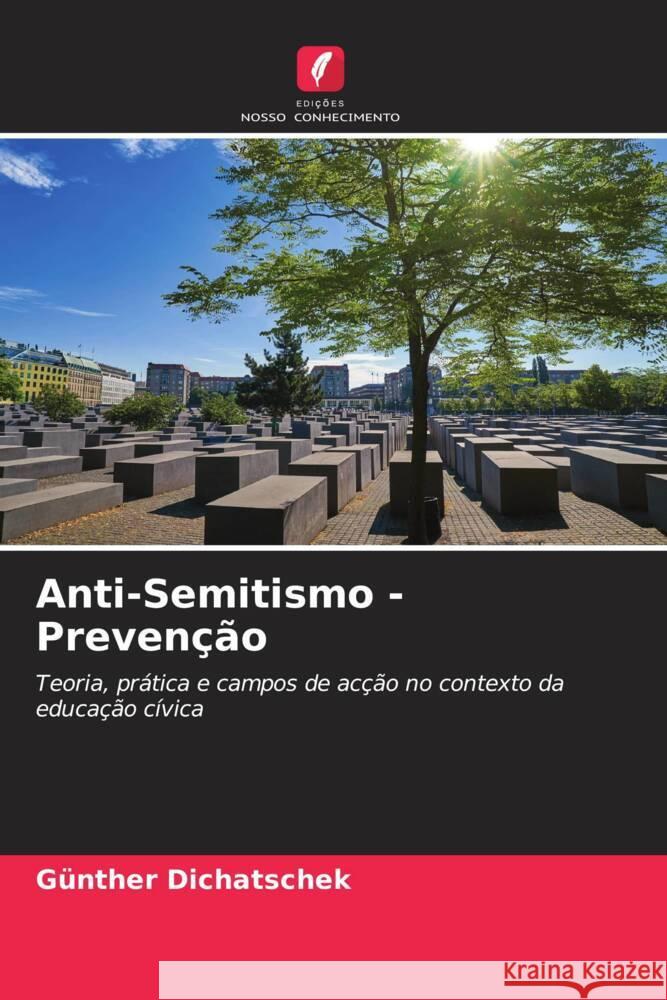 Anti-Semitismo - Prevenção Dichatschek, Günther 9786204903101 Edições Nosso Conhecimento