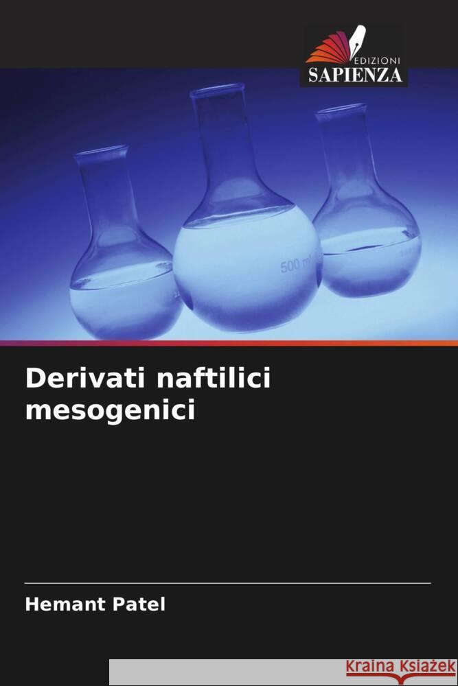 Derivati naftilici mesogenici Patel, Hemant 9786204903156