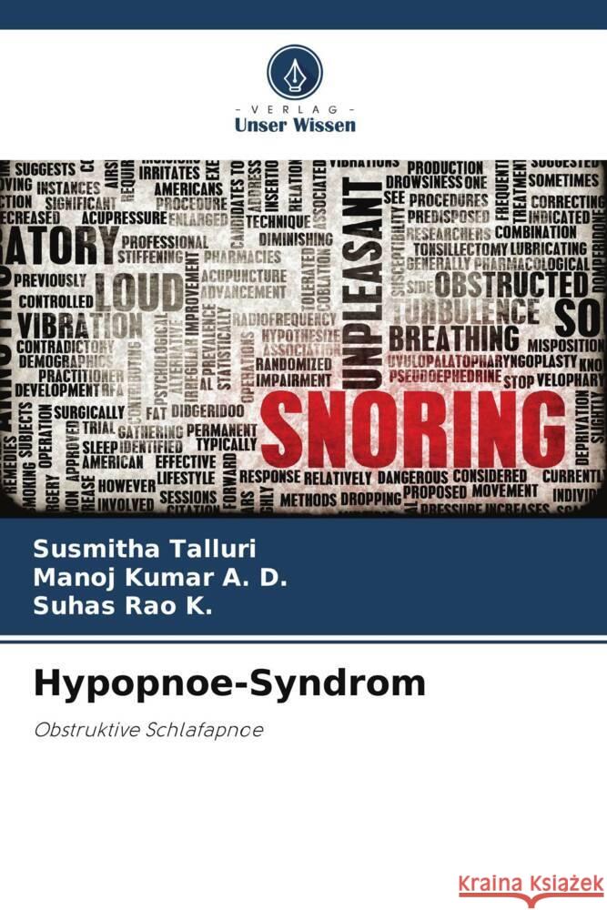 Hypopnoe-Syndrom Talluri, Susmitha, A. D., Manoj Kumar, K., Suhas Rao 9786204905846