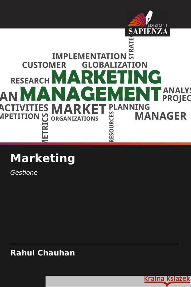 Marketing Chauhan, Rahul 9786204907574 Edizioni Sapienza