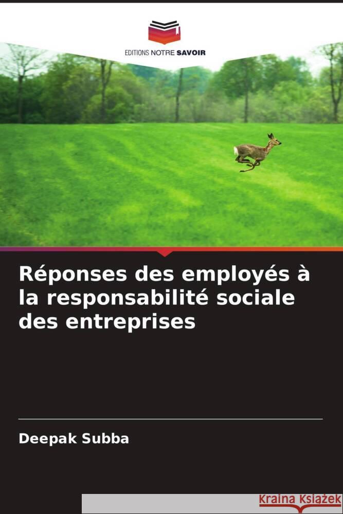 Réponses des employés à la responsabilité sociale des entreprises Subba, Deepak 9786204907628