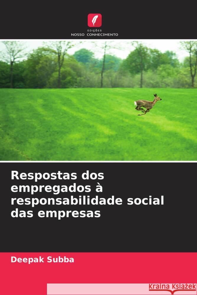 Respostas dos empregados à responsabilidade social das empresas Subba, Deepak 9786204907659