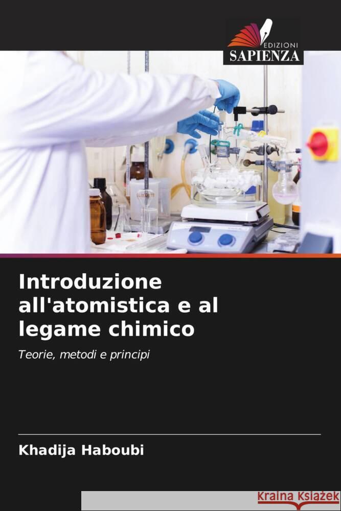 Introduzione all'atomistica e al legame chimico HABOUBI, Khadija 9786204910598