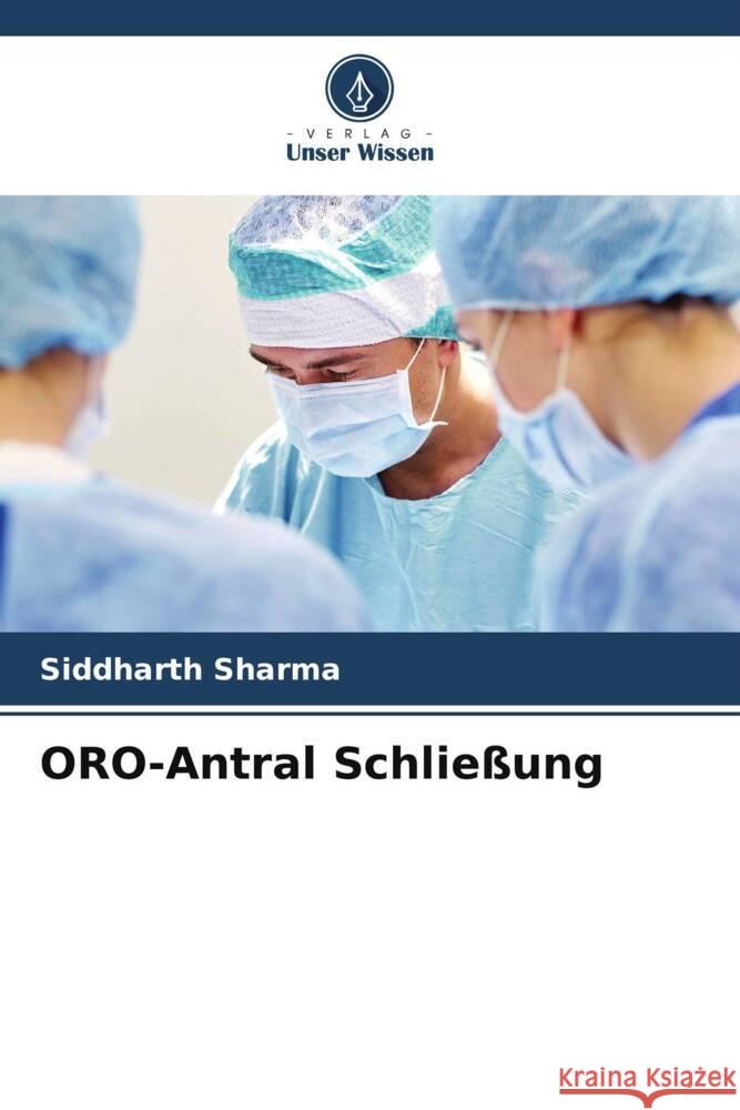 ORO-Antral Schließung Sharma, Siddharth 9786204913353