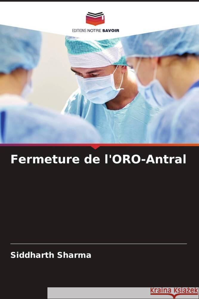 Fermeture de l'ORO-Antral Sharma, Siddharth 9786204913377