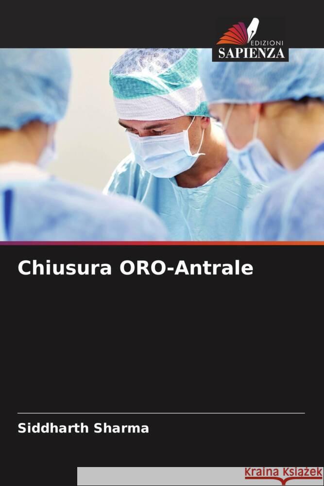 Chiusura ORO-Antrale Sharma, Siddharth 9786204913384