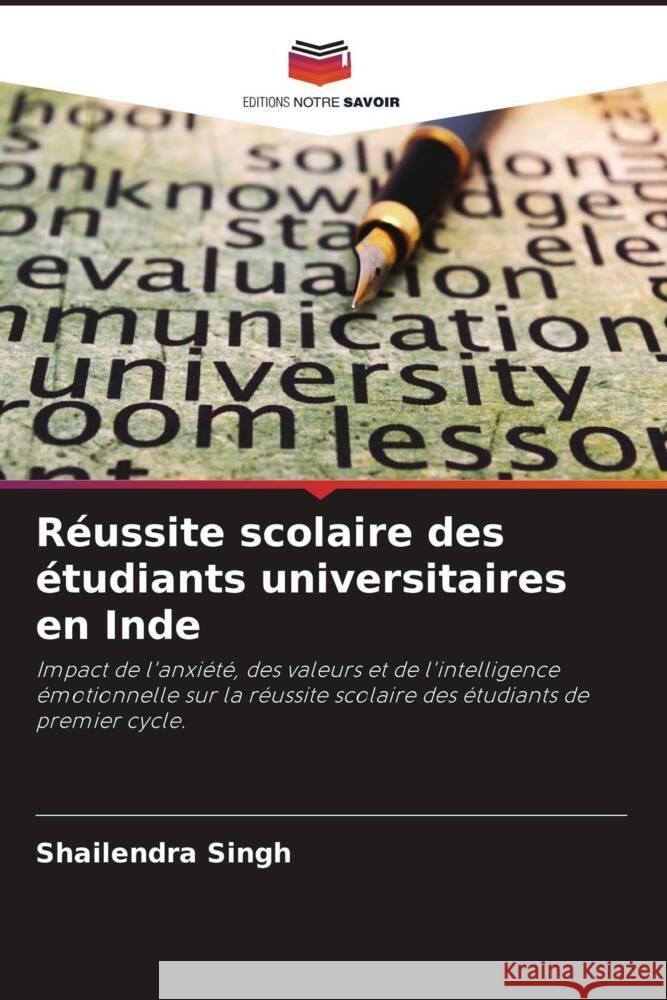 Réussite scolaire des étudiants universitaires en Inde Singh, Shailendra 9786204917849