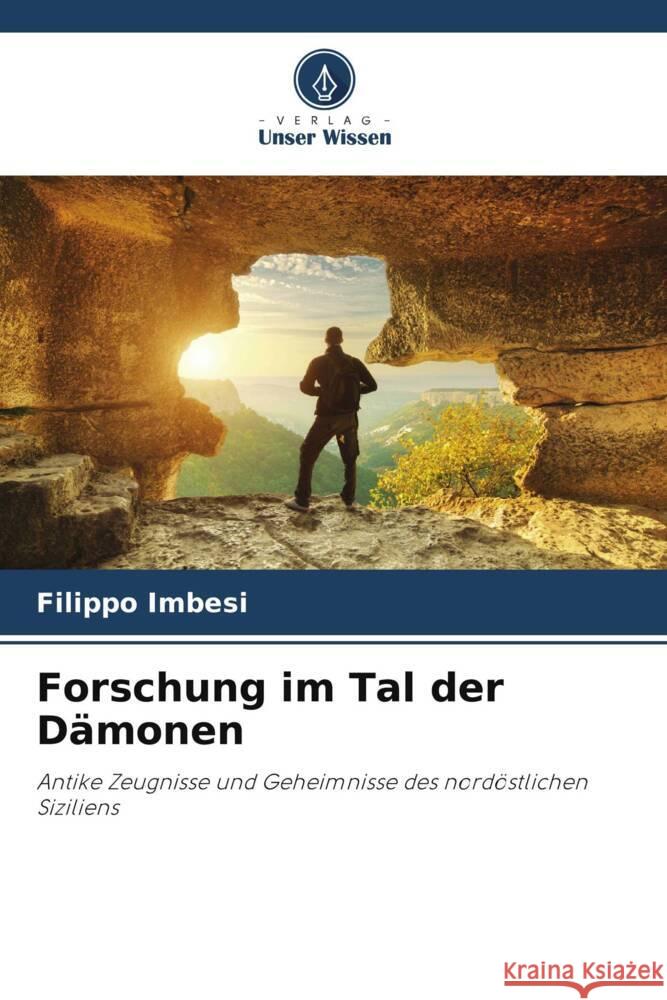Forschung im Tal der Dämonen Imbesi, Filippo 9786204920849 Verlag Unser Wissen
