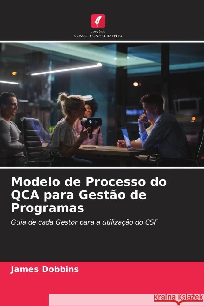 Modelo de Processo do QCA para Gestão de Programas Dobbins, James 9786204921815