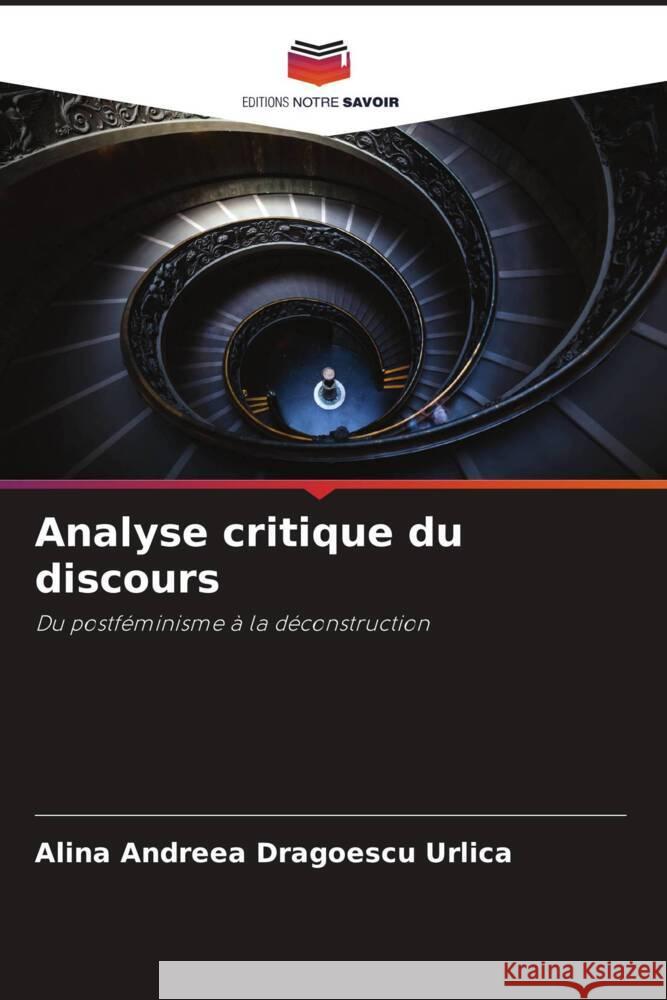 Analyse critique du discours Dragoescu Urlica, Alina Andreea 9786204922898