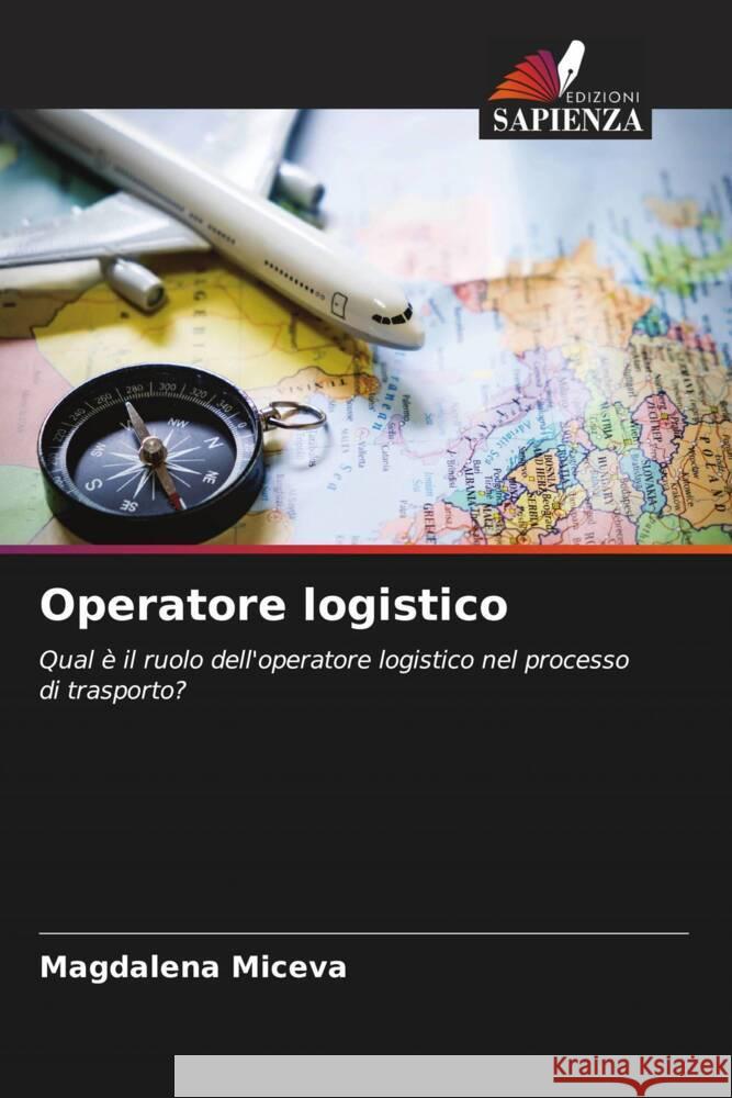 Operatore logistico Magdalena Miceva Kristijan Naskovski 9786204926575