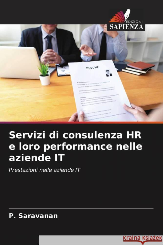 Servizi di consulenza HR e loro performance nelle aziende IT Saravanan, P. 9786204928630 Edizioni Sapienza