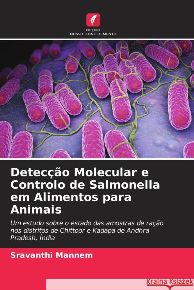 Detecção Molecular e Controlo de Salmonella em Alimentos para Animais Mannem, Sravanthi 9786204932446