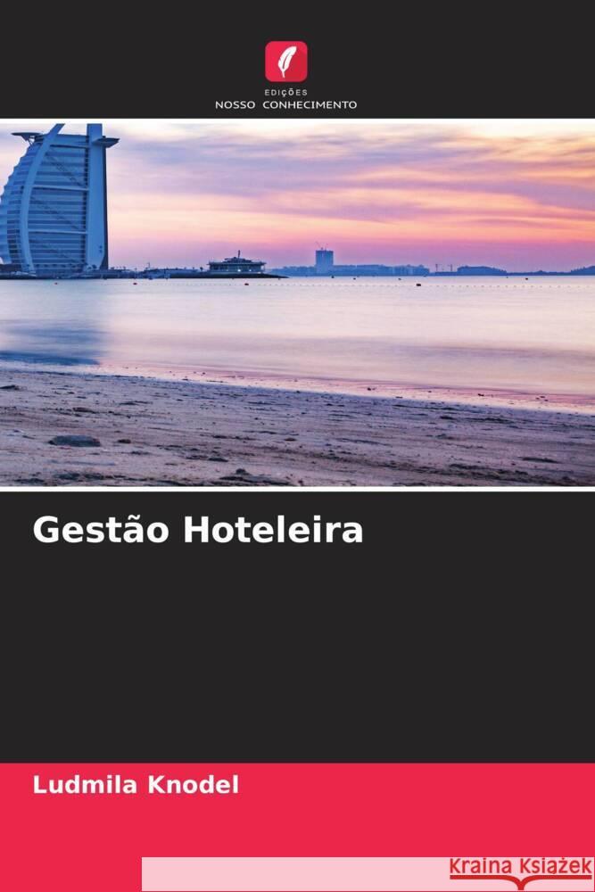 Gestão Hoteleira Knodel, Ludmila 9786204937069
