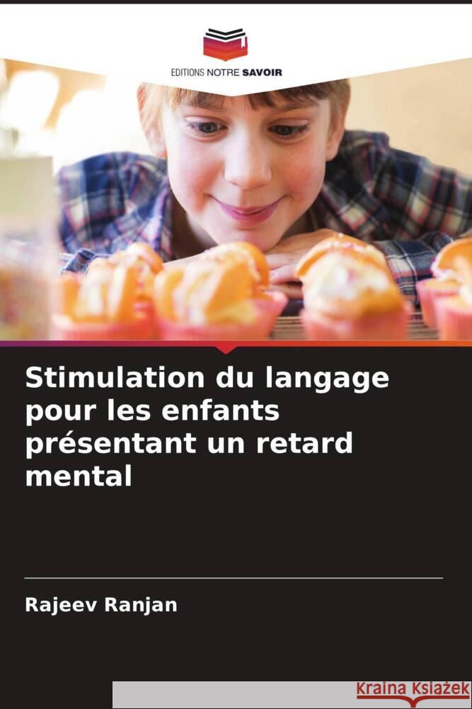 Stimulation du langage pour les enfants présentant un retard mental Ranjan, Rajeev 9786204937175