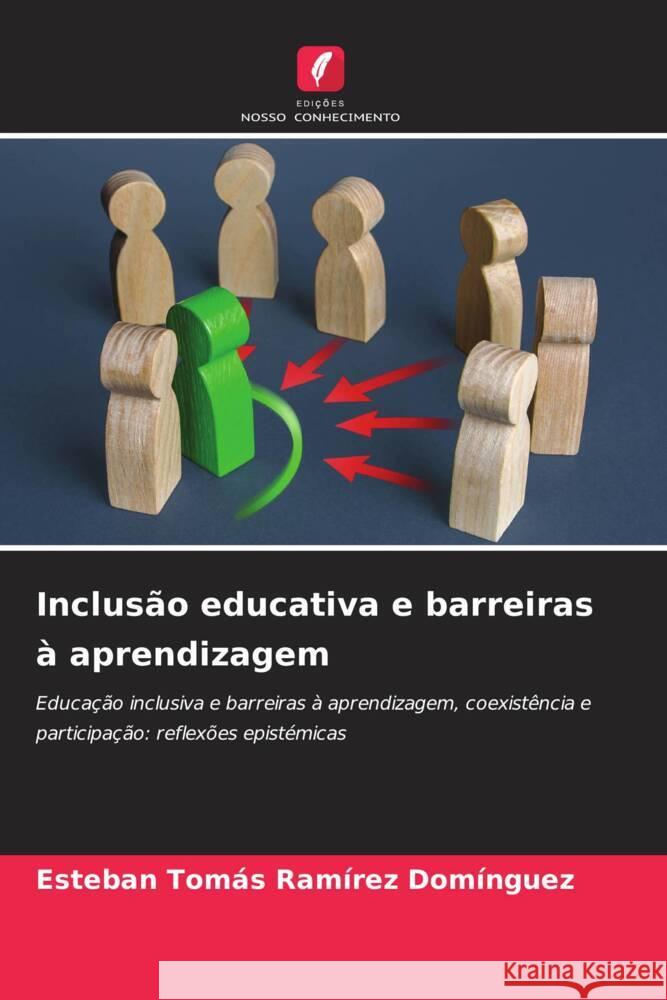 Inclusão educativa e barreiras à aprendizagem Ramírez Domínguez, Esteban Tomás 9786204942483