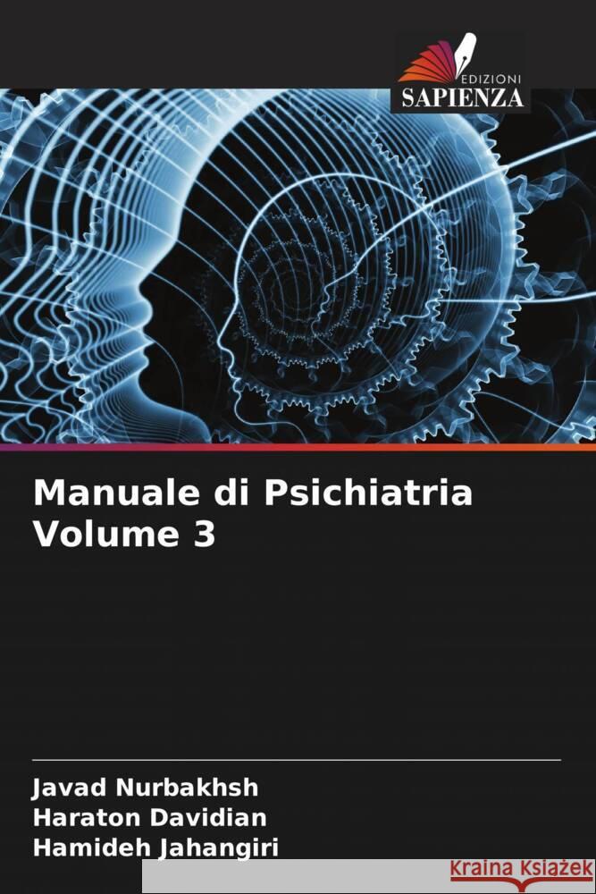 Manuale di Psichiatria Volume 3 Nurbakhsh, Javad, Davidian, Haraton, Jahangiri, Hamideh 9786204943404